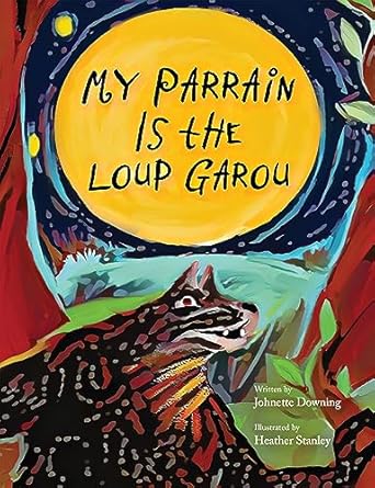 My Parrain Is the Loup Garou Book