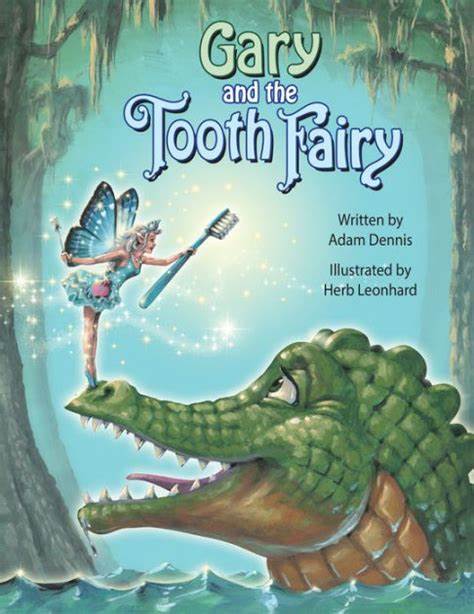 Gary and the Tooth Fairy Book